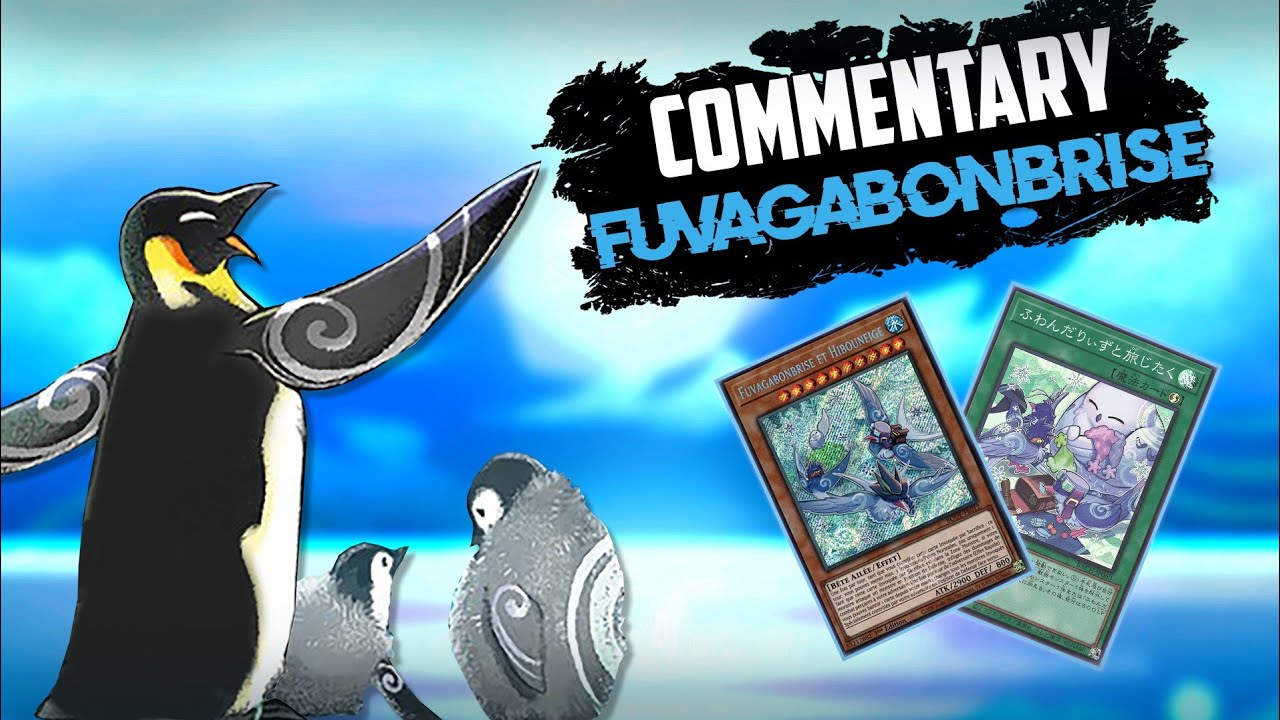 Yu-Gi-Oh! Deck Fuvagabonbrise : COMMENTARY