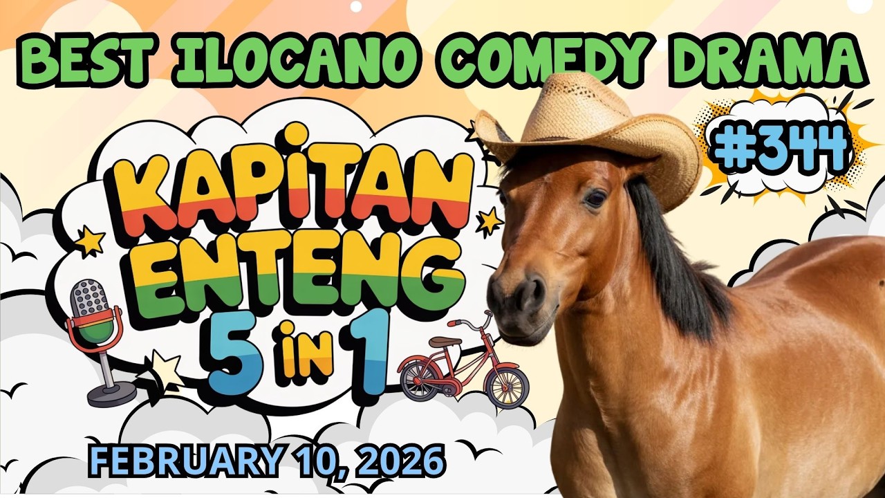 KAPITAN ENTENG 5 IN 1 - FEBRUARY 10, 2026 | BEST ILOCANO COMEDY DRAMA | #kapitanenteng #dzwt540drama