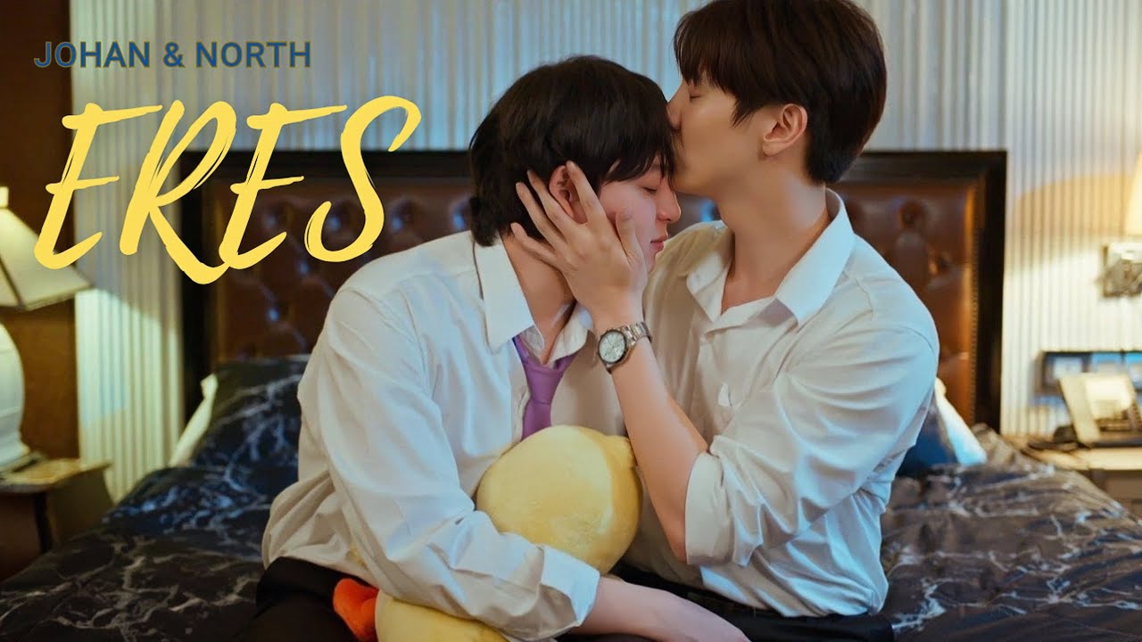 [FMV] Johan & North | Eres | Fourever You Proyect | #เพราะรักนำทาง #maxkybas