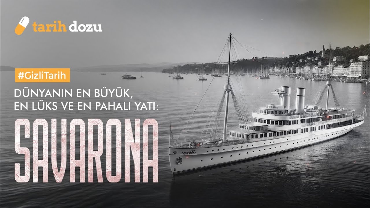 Dünyanın En Lüks, En Büyük ve En Pahalı Yatı Savarona l Savarona Yatı Belgesel