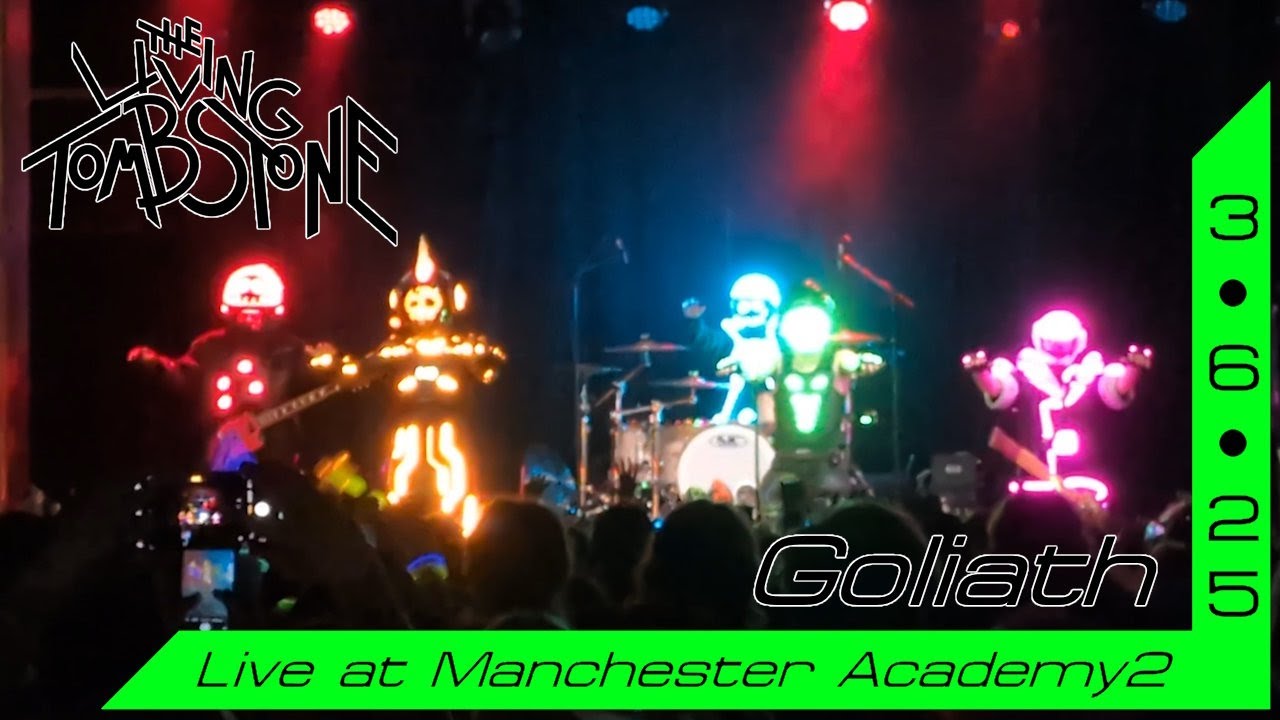The Living Tombstone - Goliath Live at Manchester Academy2 3.6.25