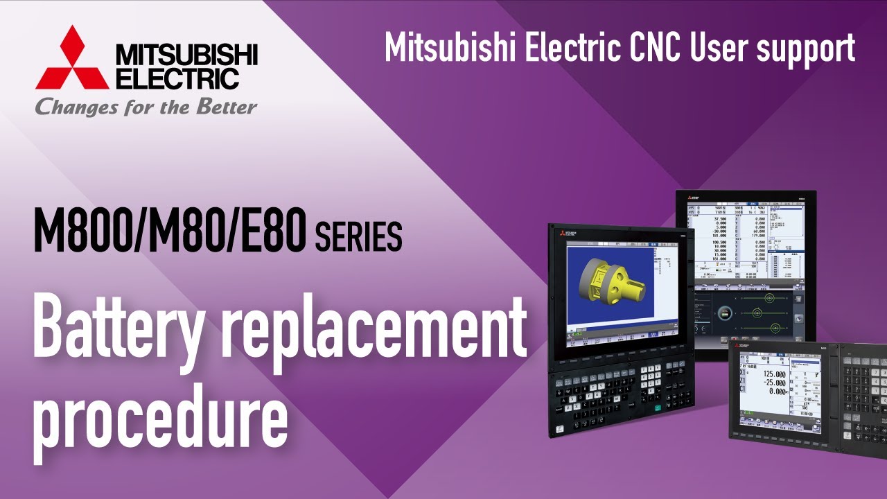 How to replace the battery on the control unit of Mitsubishi Electric CNC～M800/M80/E80～