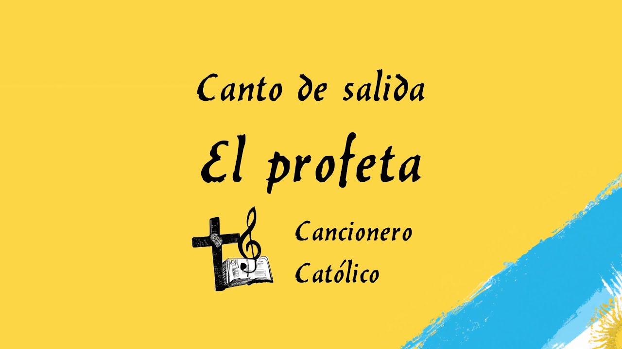 El profeta - Cancionero católico