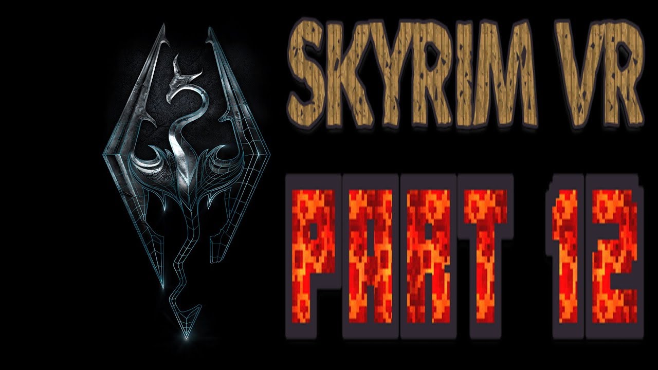 SKYRIM VR /// 