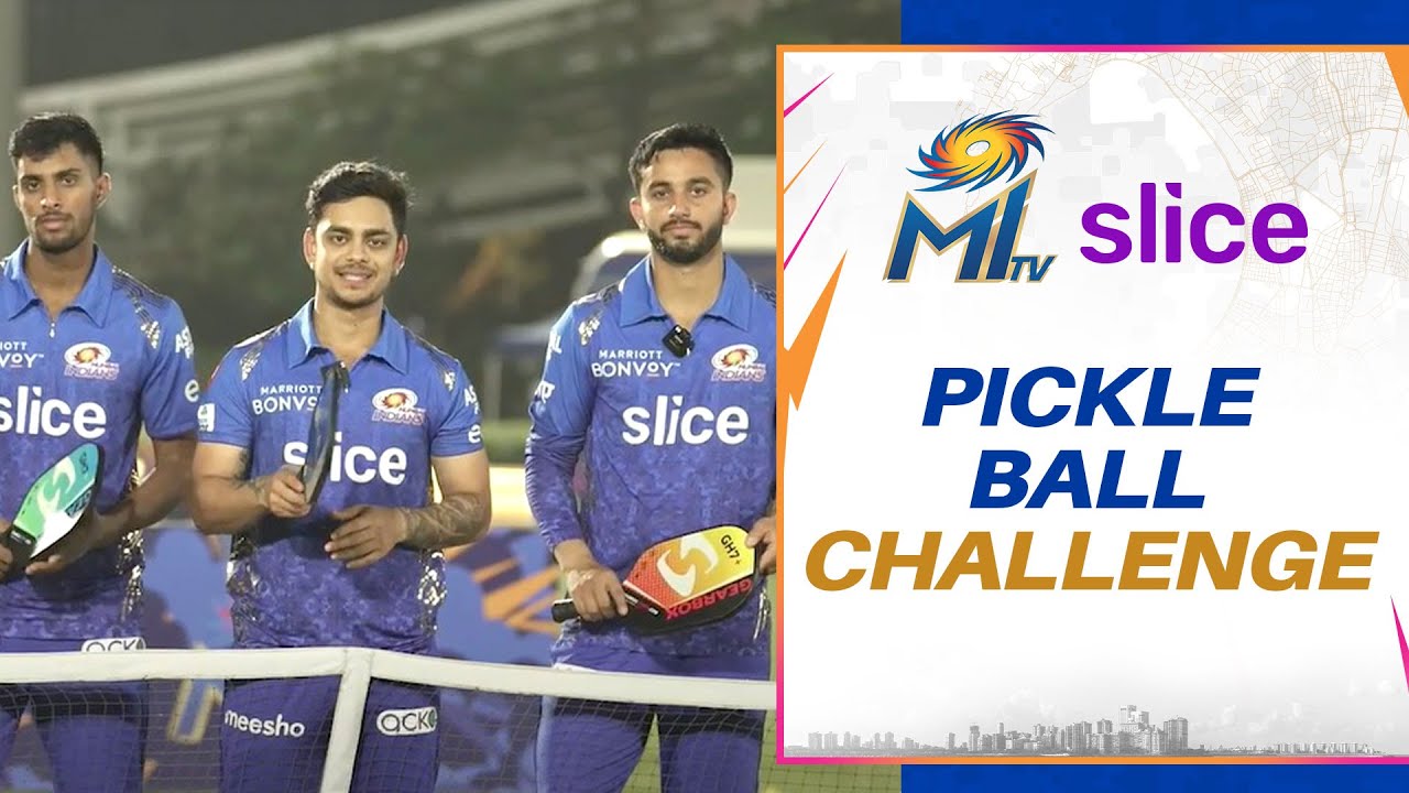 Pickle Ball Challenge ft. Tilak, Ishan and Mayank | Slice | Mumbai Indians