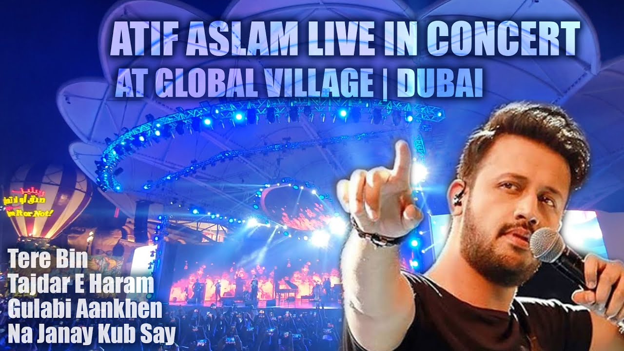 Atif Aslam LIVE in Concert at Global Village - DUBAI
