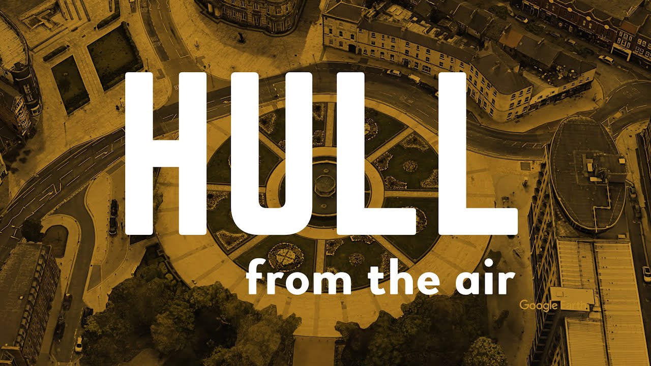Hull from the air | Google Earth Studio