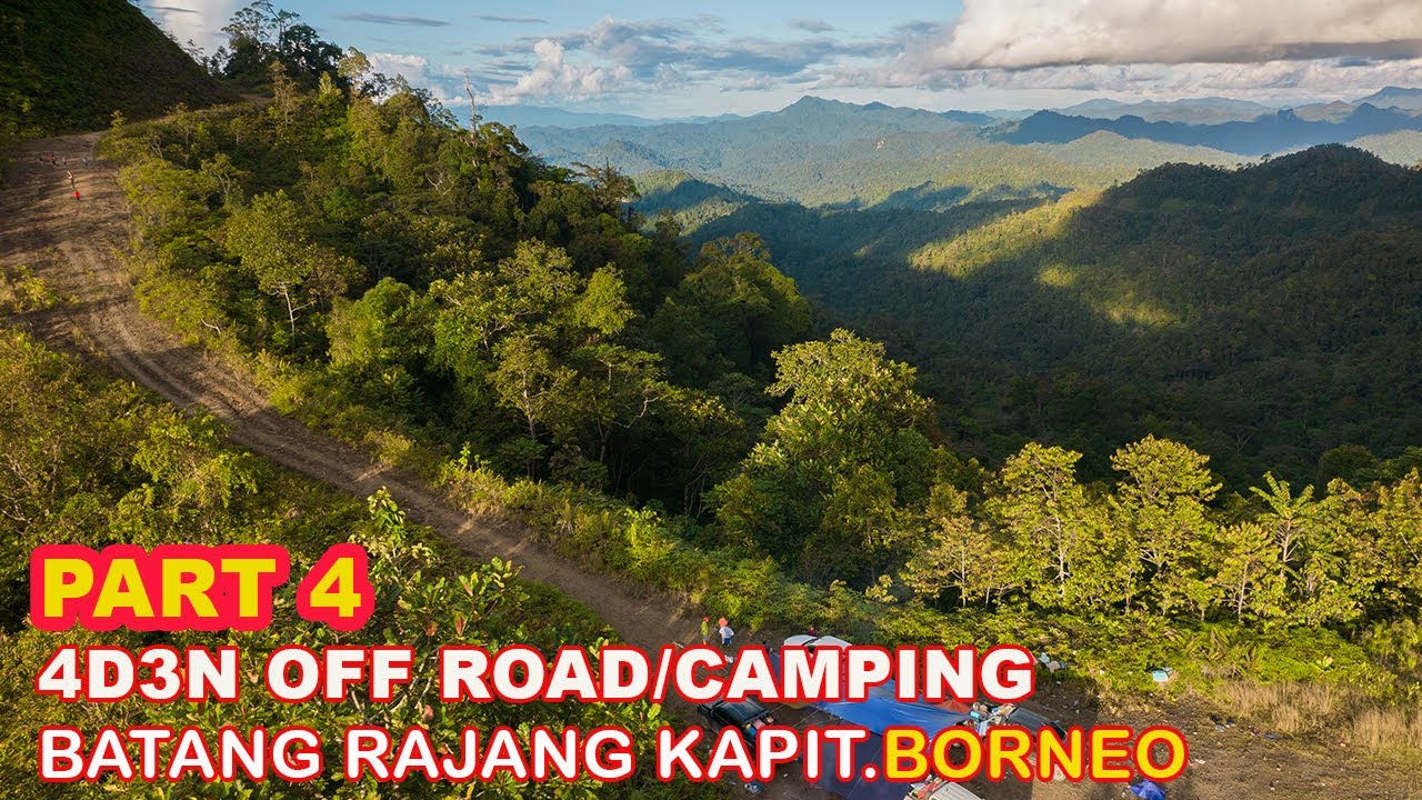 Keindahan Tempat Tersembunyi Untuk Camping di pedalaman Borneo
