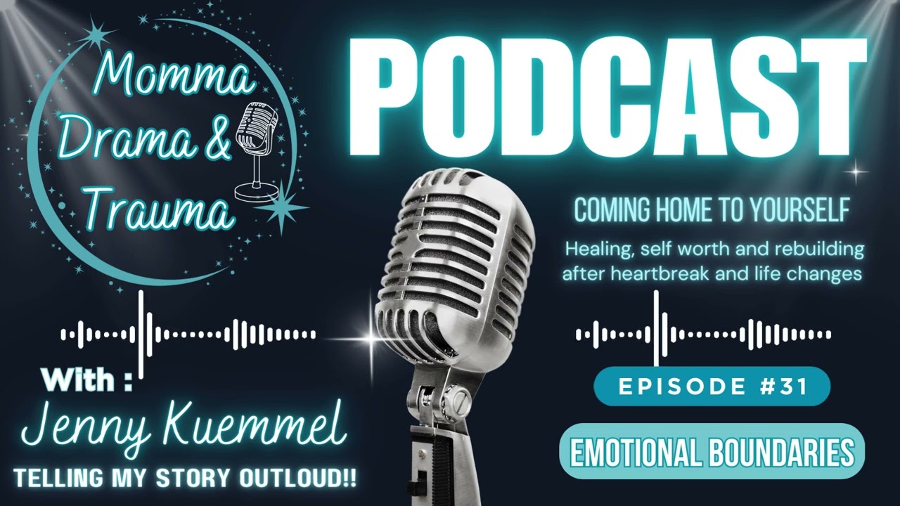 Emotional Boundaries: The Grief and Growth of Choosing Yourself | Episode 31
