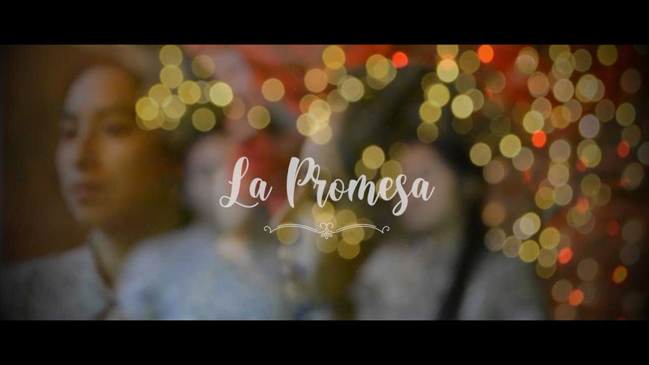 La Promesa (hnas. Liz y Laura Chavez)
