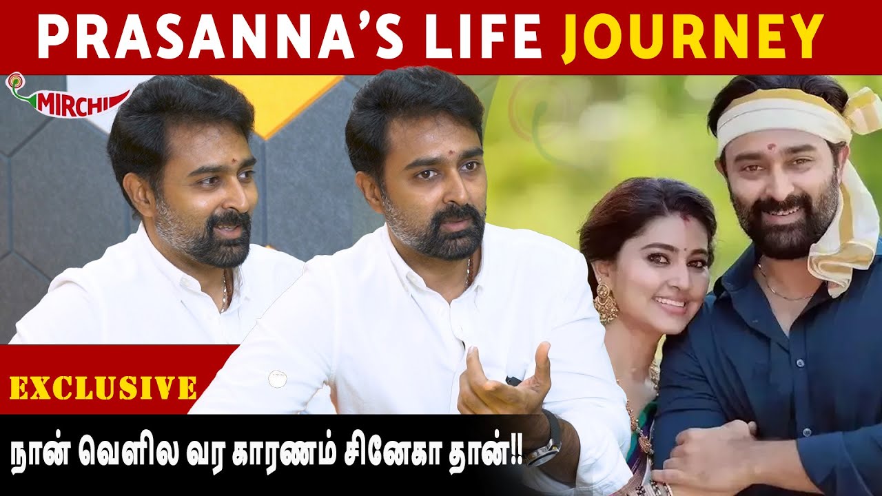 What kept me to go?? | Prasanna's Life Journey | Actor Prasanna | Mirchi Shiv