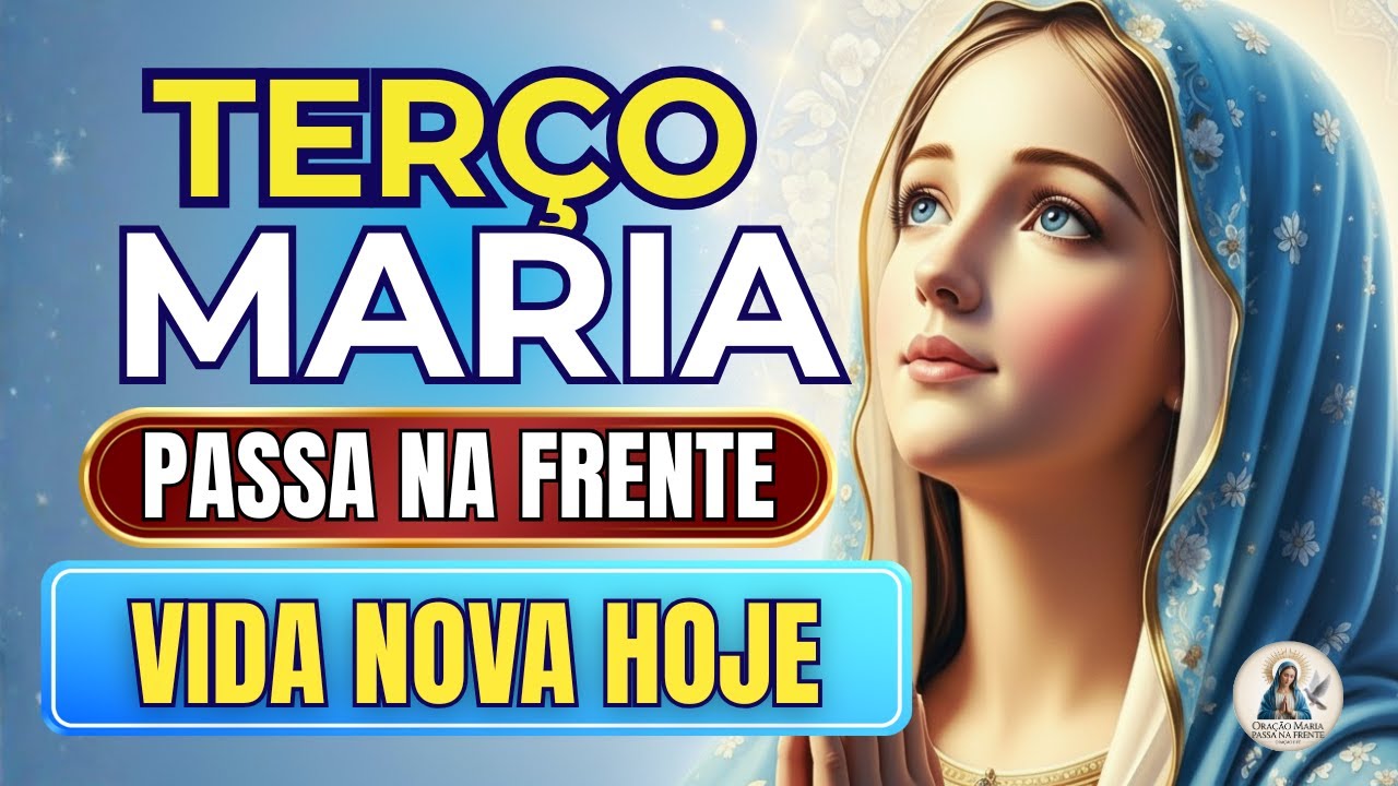 📿 Terço Maria Passa na Frente 🌹 Vença a Depressão 🙏