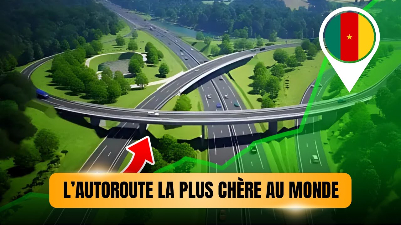 Pourquoi Construire des Routes au Cameroun Co&ucirc;te Si Cher ?