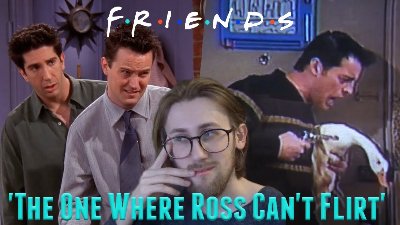 Ross, PLEASE! - Friends Season 5 Episode 19 - 'The One Where Ross Can't Flirt' Reaction