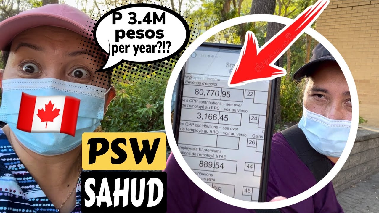SAHOD SA CANADA | MAGKANO SAHOD NG ISANG FULL-TIME PSW SA CANADA