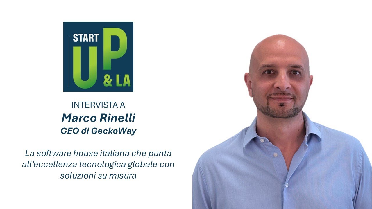 Intervista a Marco Rinelli ceo di GeckoWay: la software house che punta all'innovazione su misura