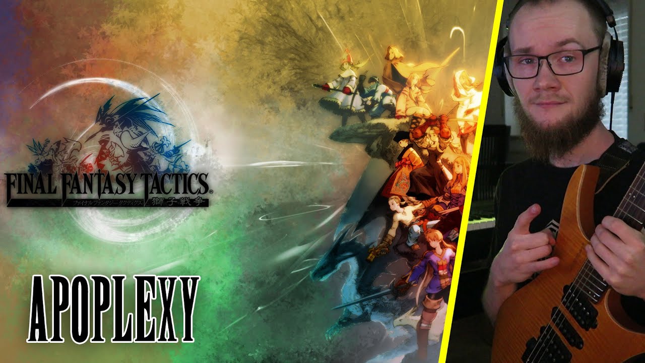 Final Fantasy Tactics - Apoplexy [Epic Rock Version]