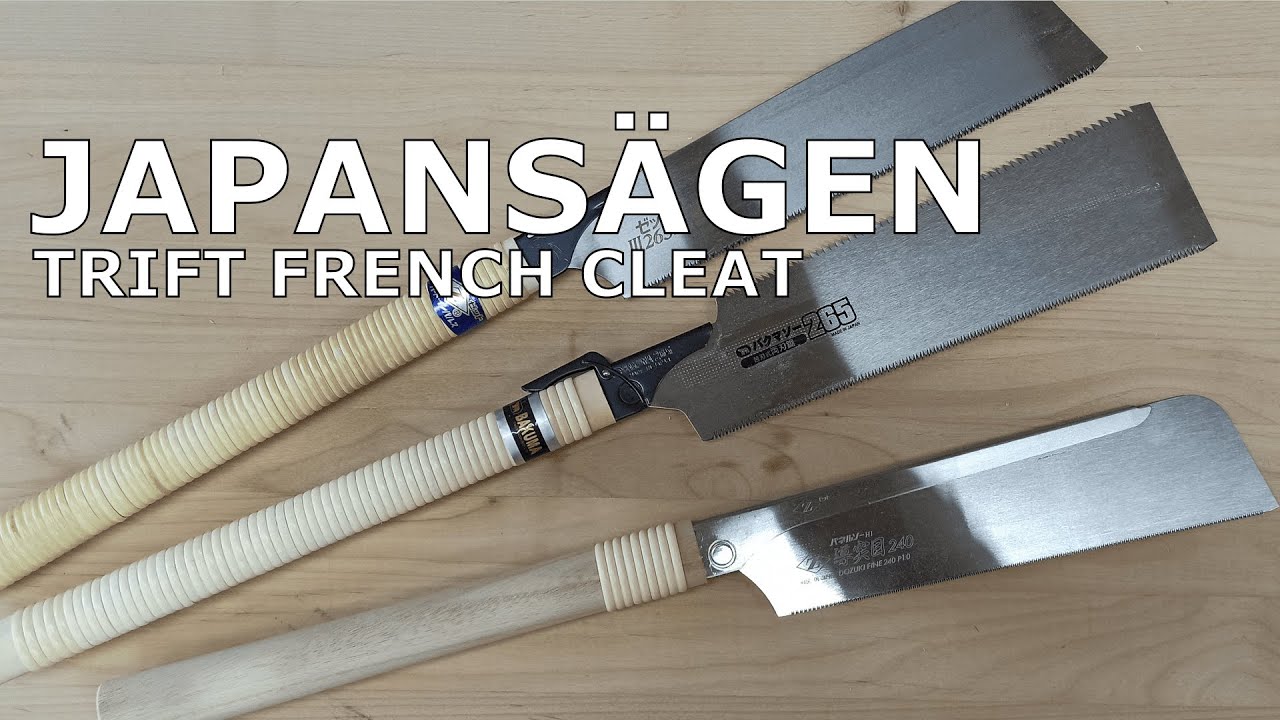 Echt scharf: Japansägen trift auf French Cleat