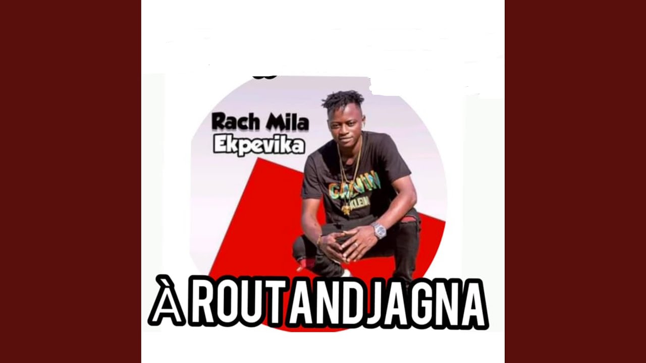 À Routandjagna - Rach Mila Ekpevika