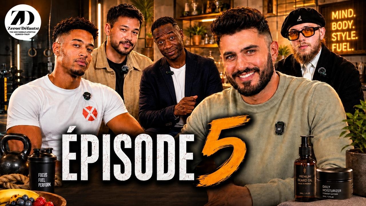 EPISODE 5  ZERO S DEFAUT S THE NEW MEN S LIFESTYLE RENDEZ VOUS