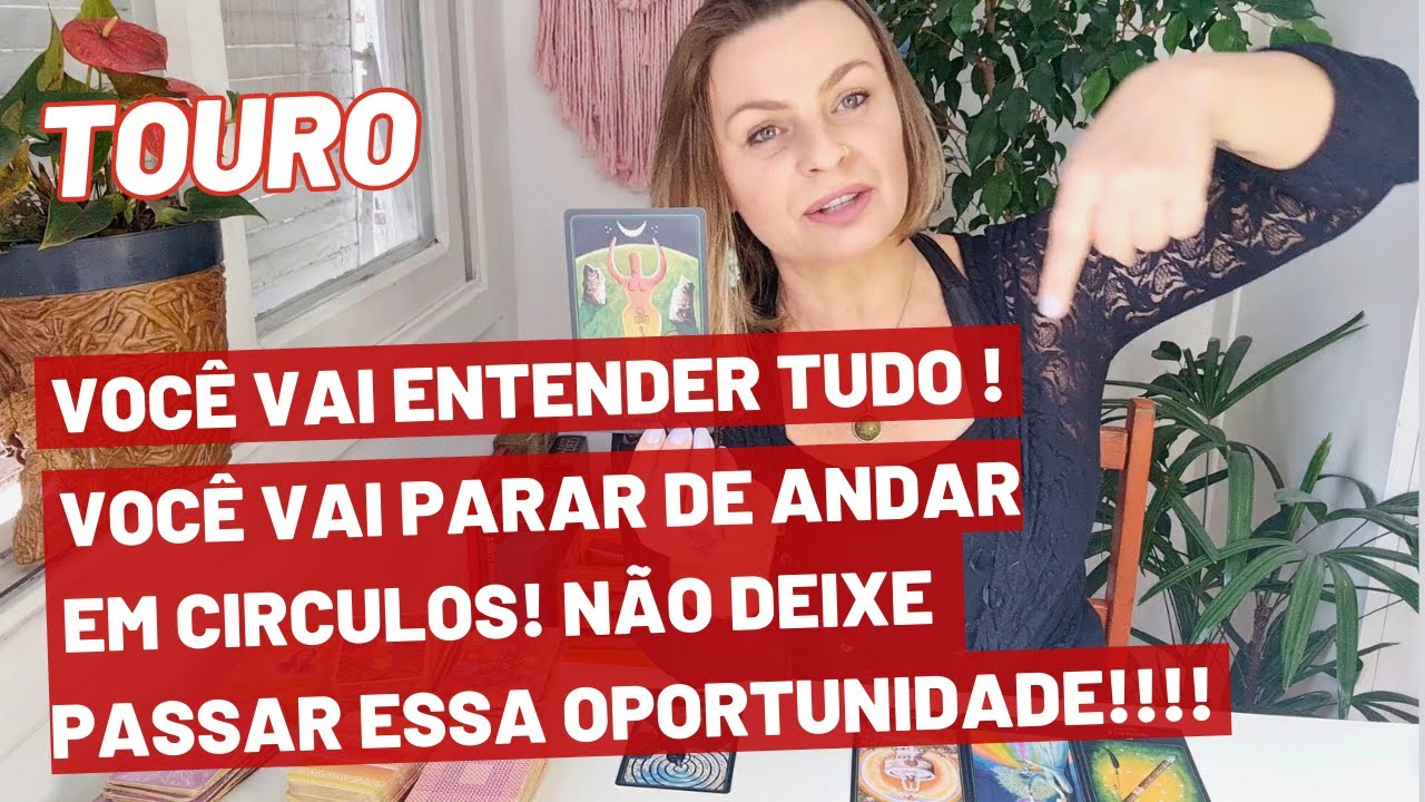 TOURO ♉️ NÃO DEIXE PASSAR ESSA OPORTUNIDADE! VOCÊ VAI PARAR DE ANDAR EM CÍRCULOS!