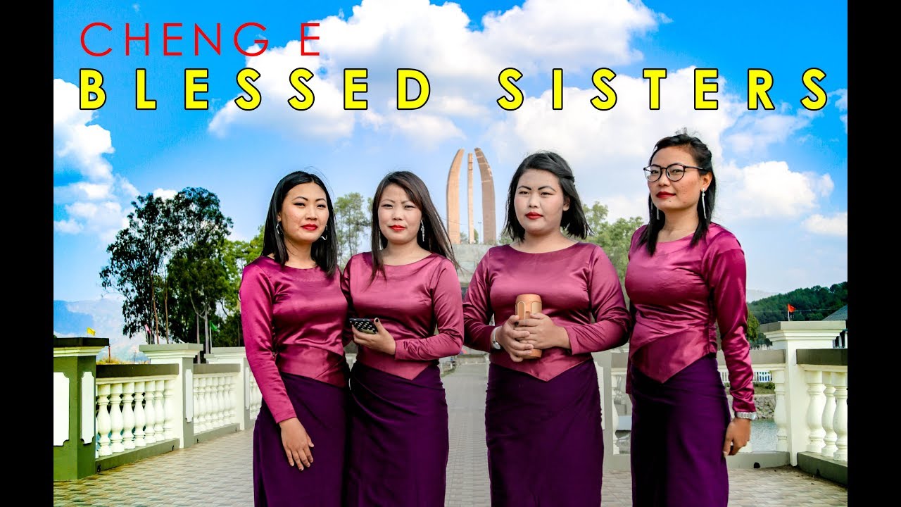 Cheng e || Pakai nana tong ding || Blessed Sisters