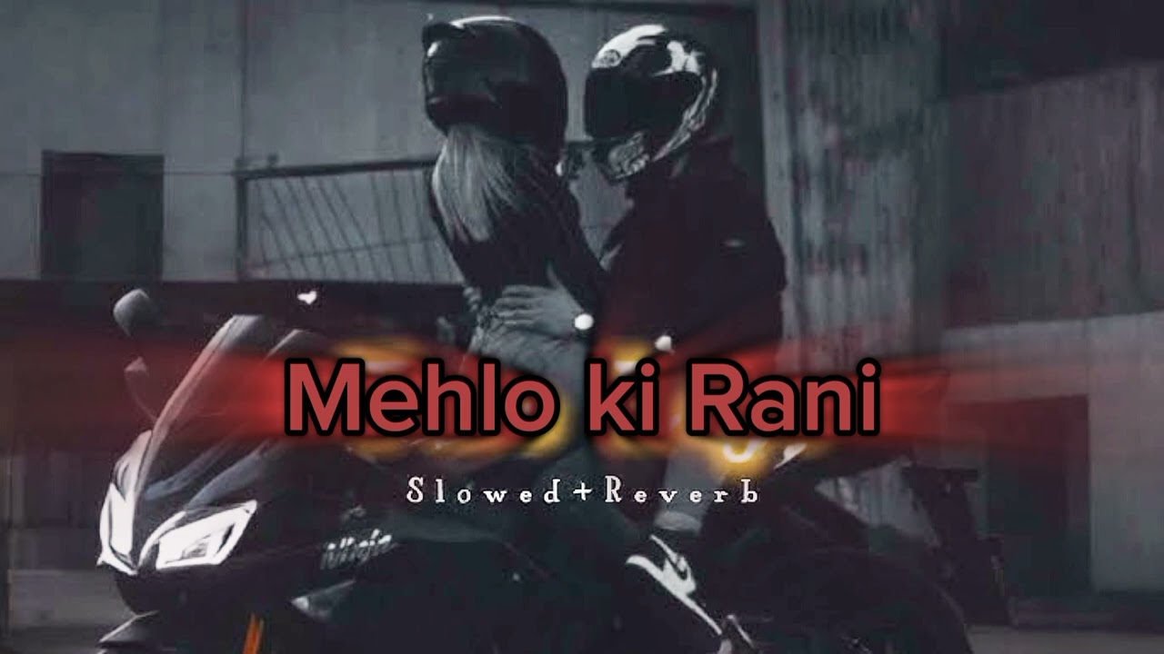 Mehlo ki rani hai song