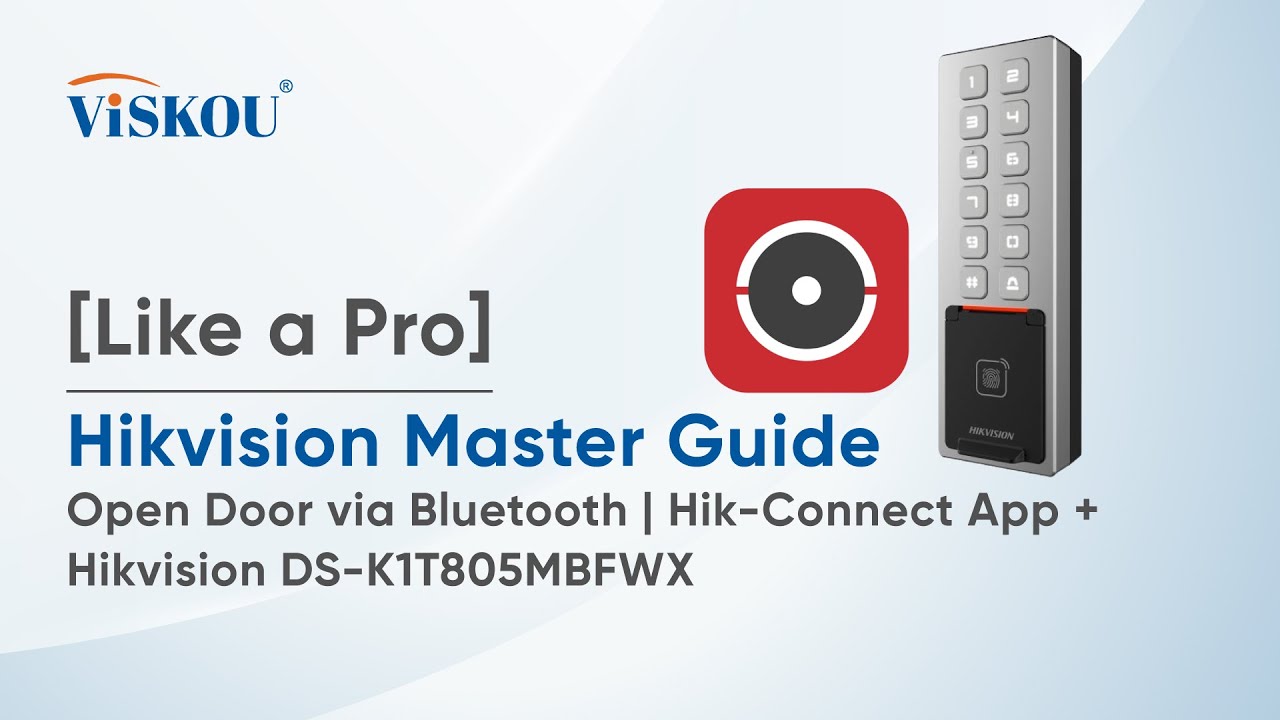[Like a Pro] Hikvision Master Guide : Open Door via Bluetooth | Hik-Connect App + Hikvision
