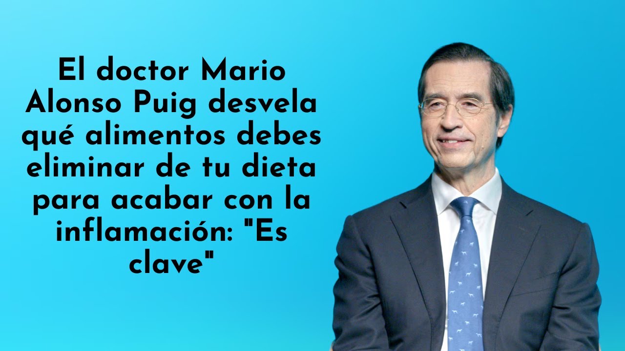 Los alimentos que debes eliminar según el Dr. Mario Alonso Puig
