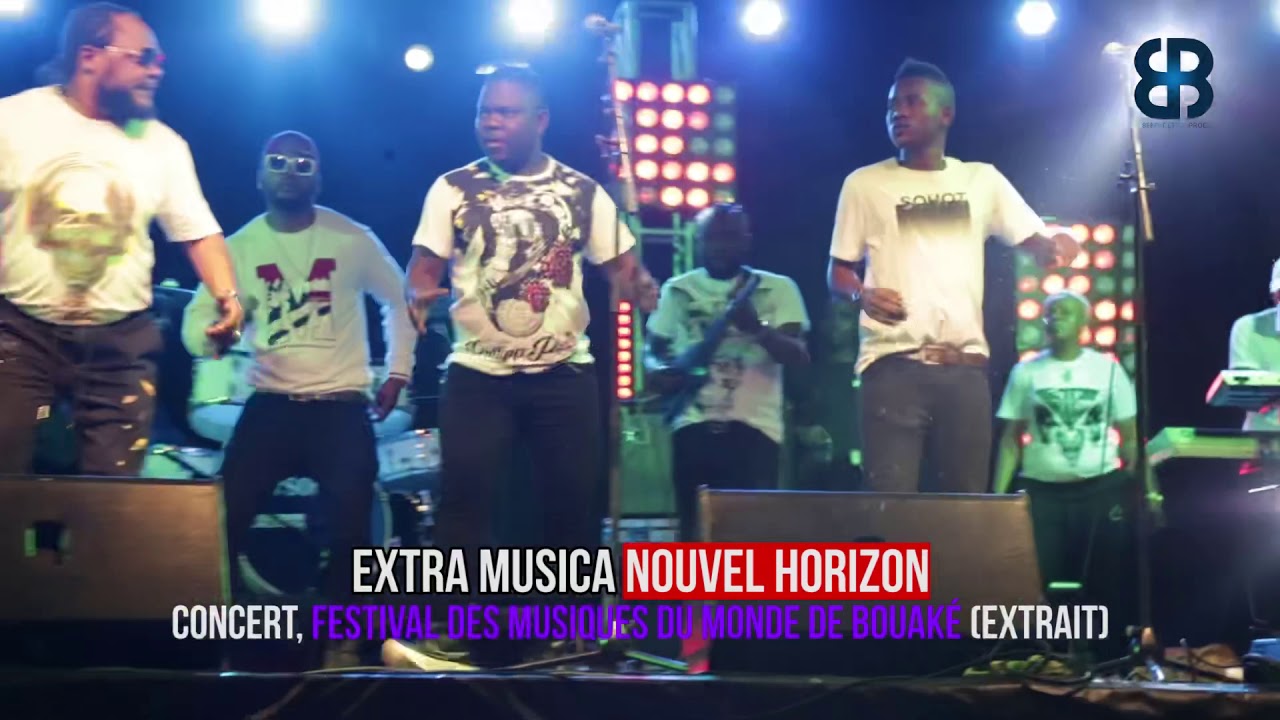EXTRA MUSICA NOUVEL HORIZON à BOUAKÉ (Festival des musiques du monde de BOUAKÉ)