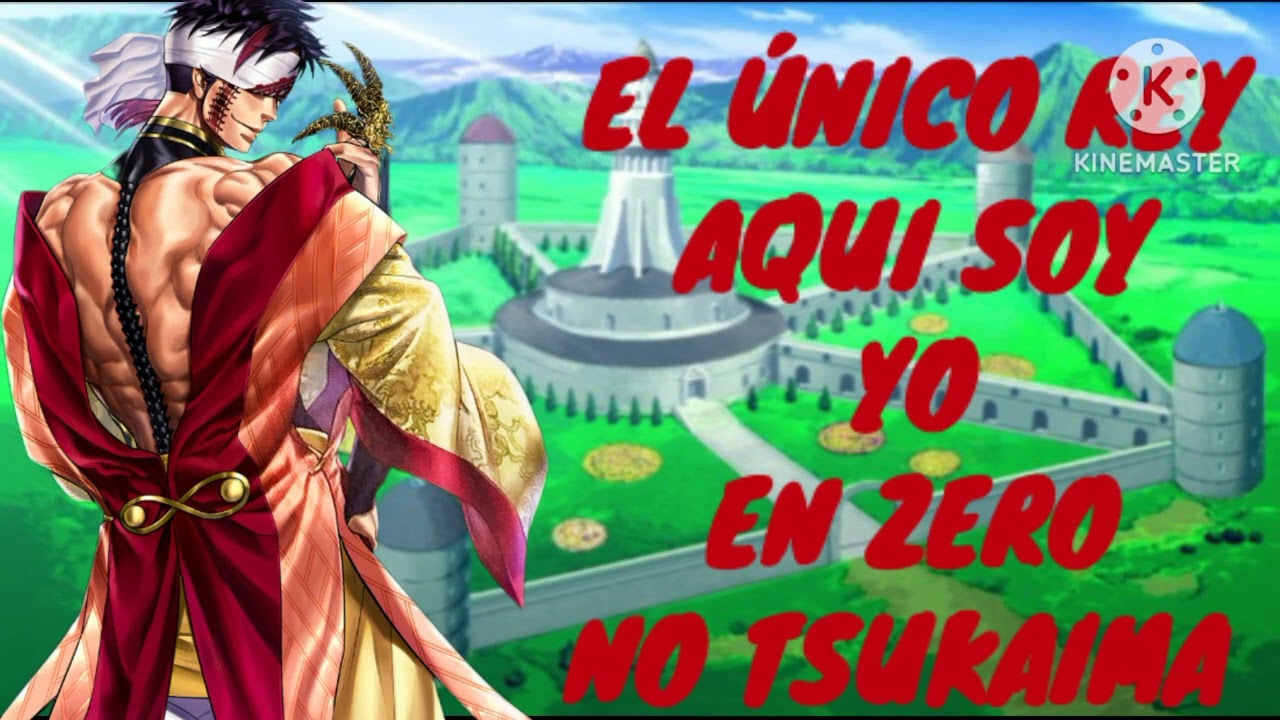 yo en el mundo de zero no tsukaima &eacute;l &uacute;nico rey aqu&iacute; soy yo