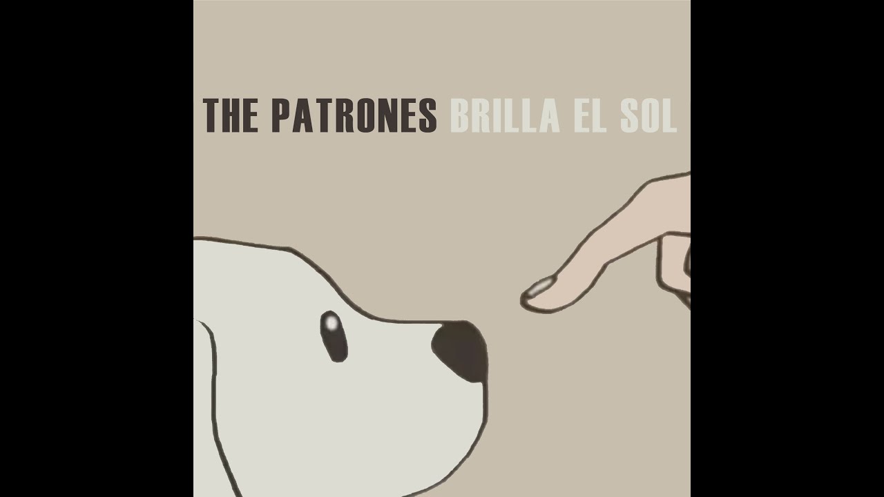 The Patrones - Brilla el sol (Clip 2023)