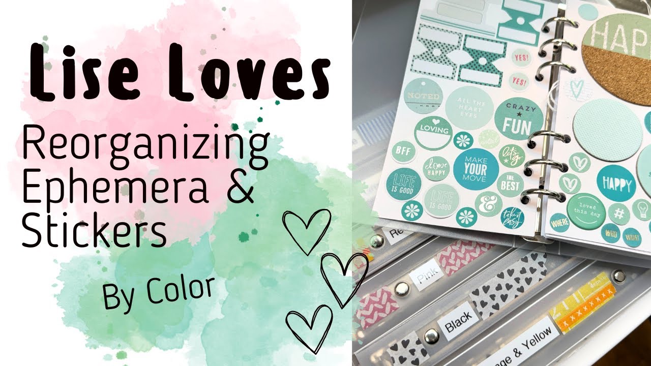 Lise Loves Organizing | Giant Sticker and Ephemera Reorganization
