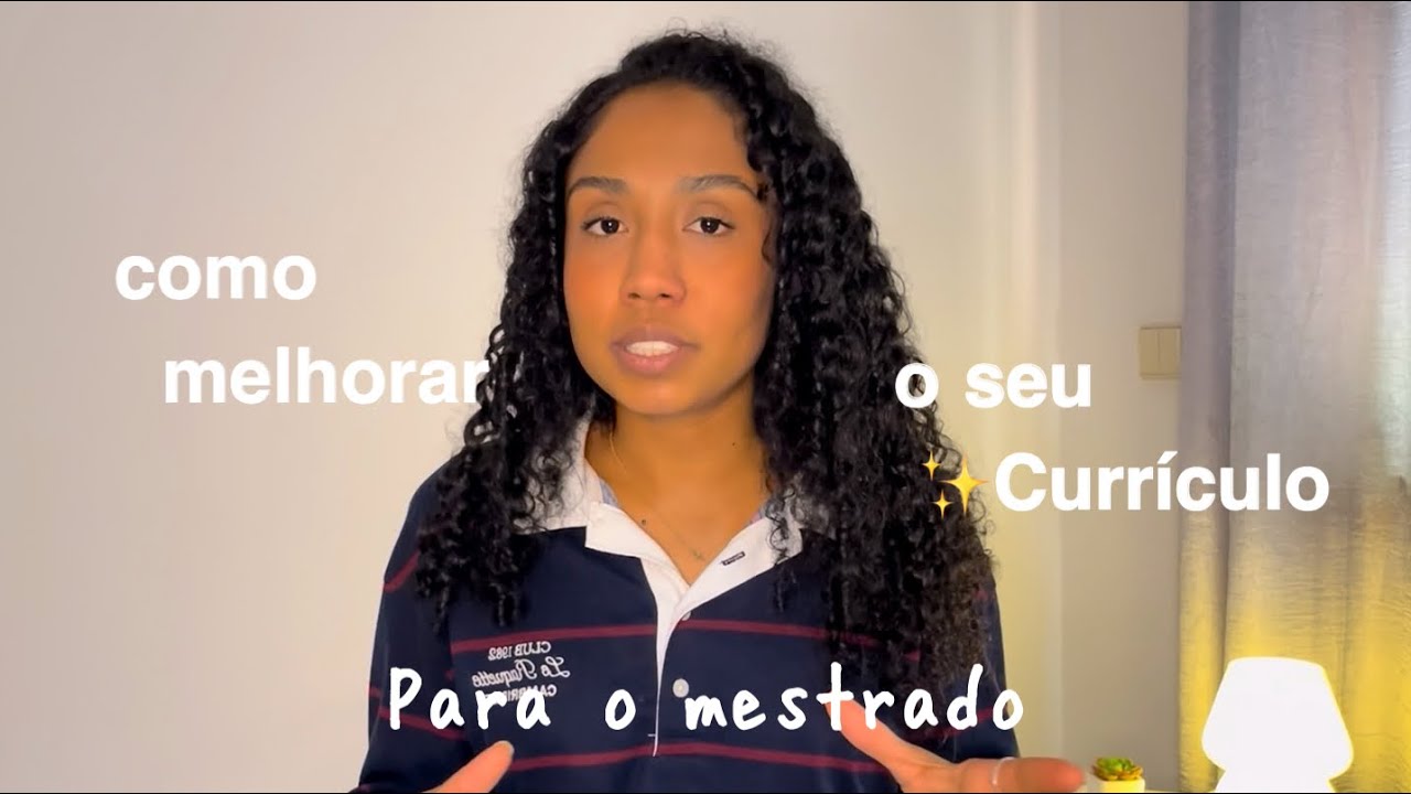 Como MELHORAR o seu CURRÍCULO para passar no Mestrado? *dicas práticas 