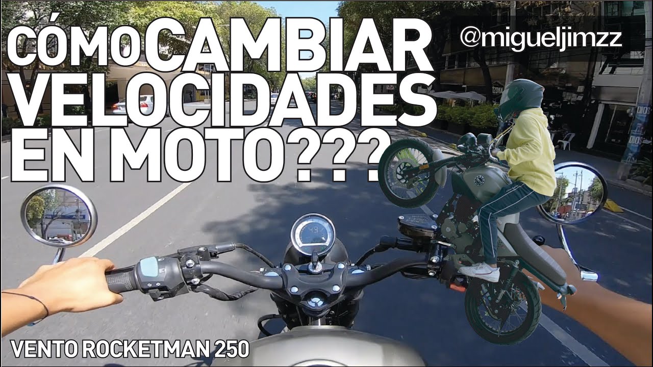 CÓMO CAMBIAR VELOCIDADES EN MOTO | TUTORIAL EN MI VENTO ROCKETMAN 250