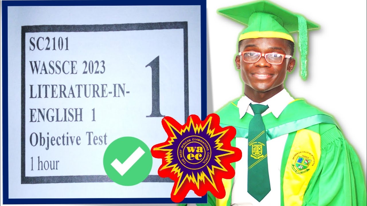 WASSCE 2023 LITERATURE IN ENGLISH PAST QUESTIONS AND ANSWERS