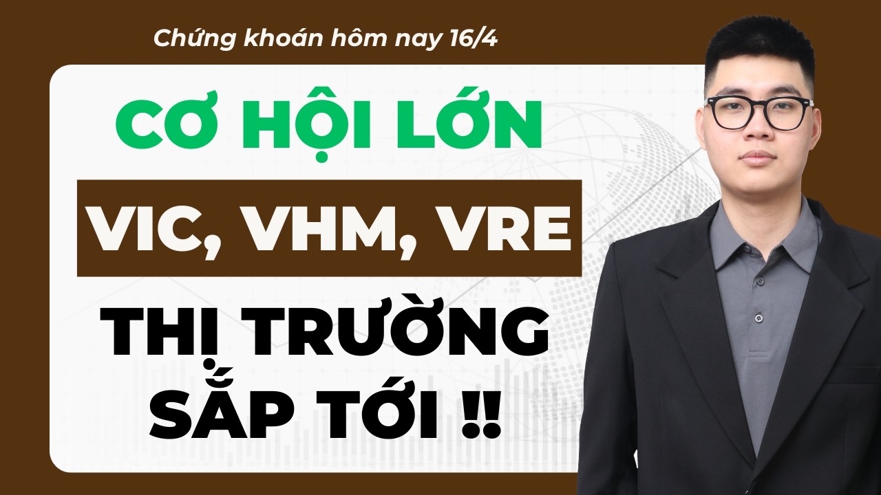 H&agrave;nh động với CỔ PHIẾU VIC, VHM, VRE? N&ecirc;n Mua hay B&aacute;n? I Nhận định thị trường I Chứng kho&aacute;n h&ocirc;m nay