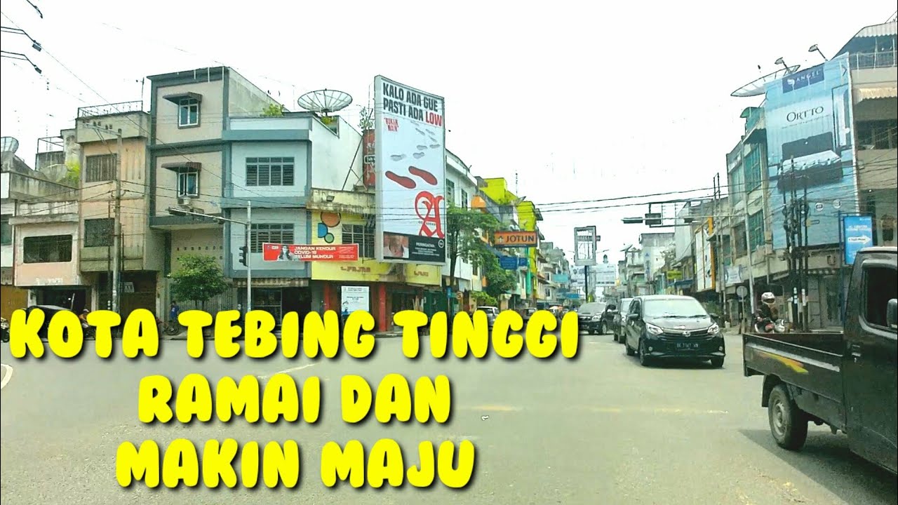 KELILING KOTA TEBING TINGGI  SUMUT