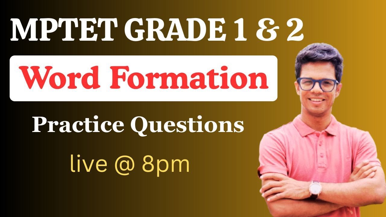 Word Formation || Mp Grade 1 / 2 / 3 English