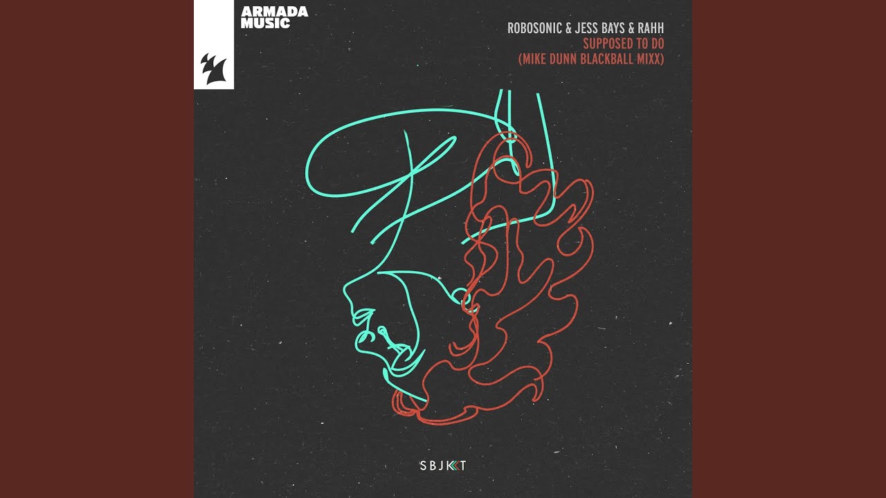 Supposed To Do (Mike Dunn BlackBall Extended MixX)