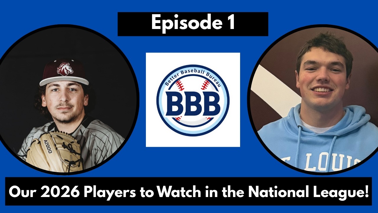 BBB Ep. 1 - Players to Watch in 2026 (NL Edition)