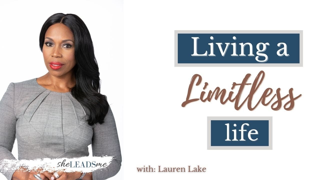 Living a Limitless Life with Lauren Lake