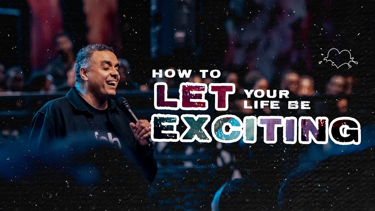 How To Let Your Life Become Exciting | Dag Heward-Mills