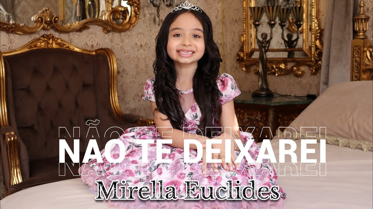Não te Deixarei | Mirella Euclides (Clipe Oficial)