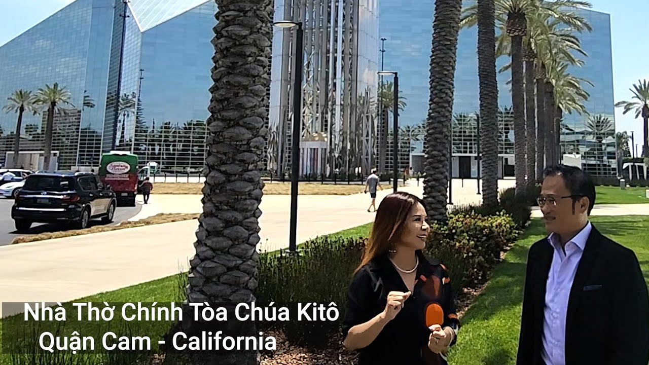 Phần 1: Nhà thờ pha lê đẹp tuyệt vời ở California, USA.