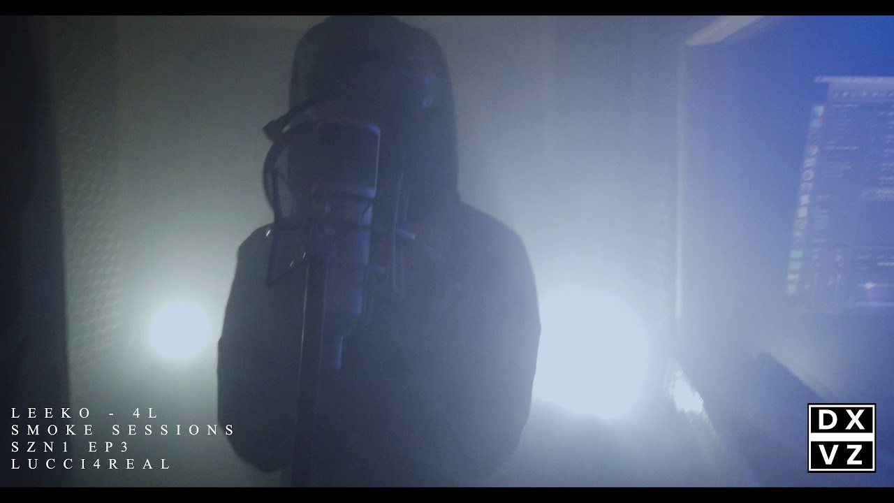 LEEKO   SMOKE SESSIONS SZN 1 EP 3