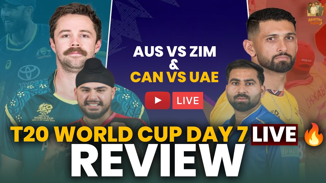 T20 World Cup Day 7 LIVE 🔥 AUS vs ZIM Review + CAN vs UAE Review | Big Moments, Debates & Analysis