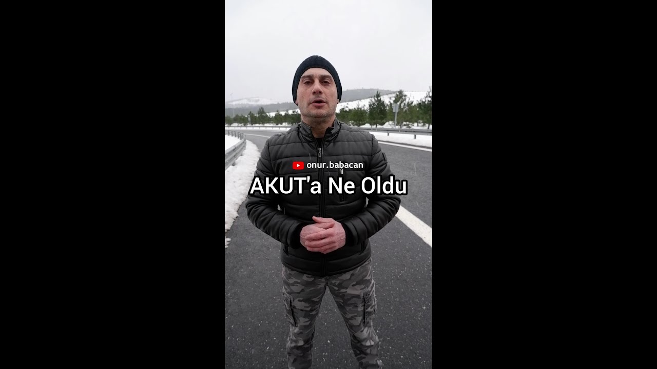 AKUT'a Ne Oldu ?