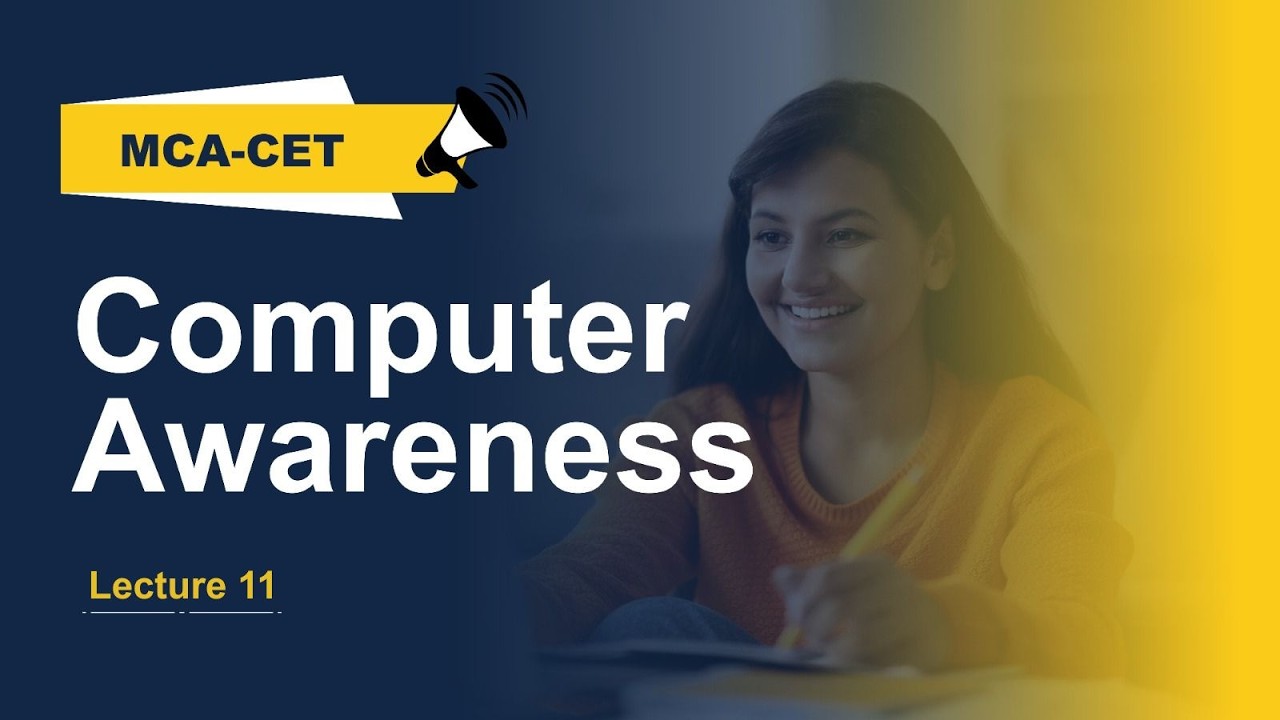 MCA-CET (Computer Awareness) | Lecture 11 | Amit Laddha
