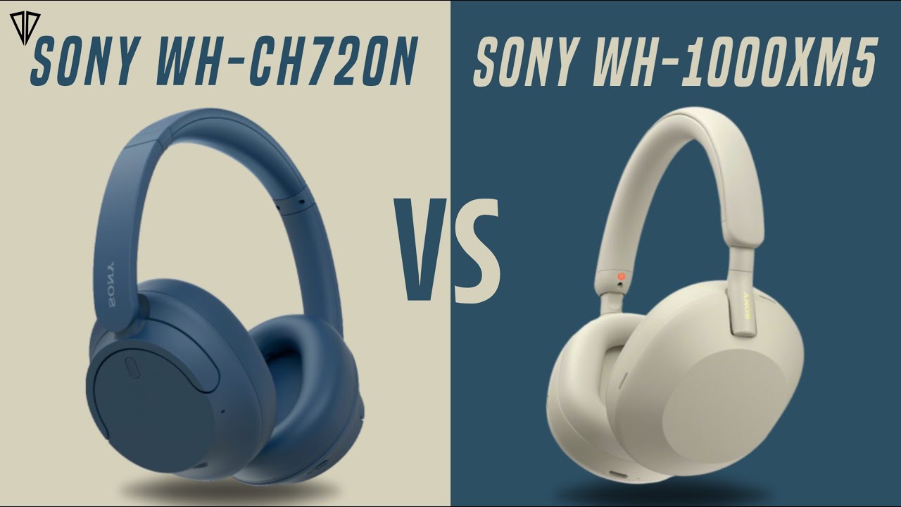 Sony WH CH720N VS Sony WH 1000XM5